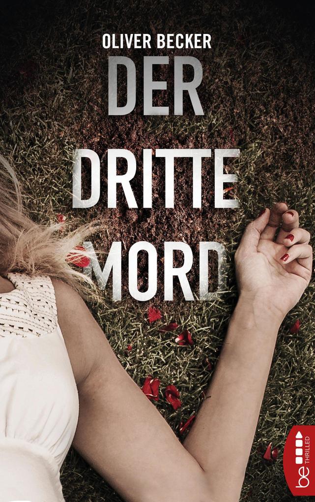 Produktbild: Der dritte Mord | Oliver Becker