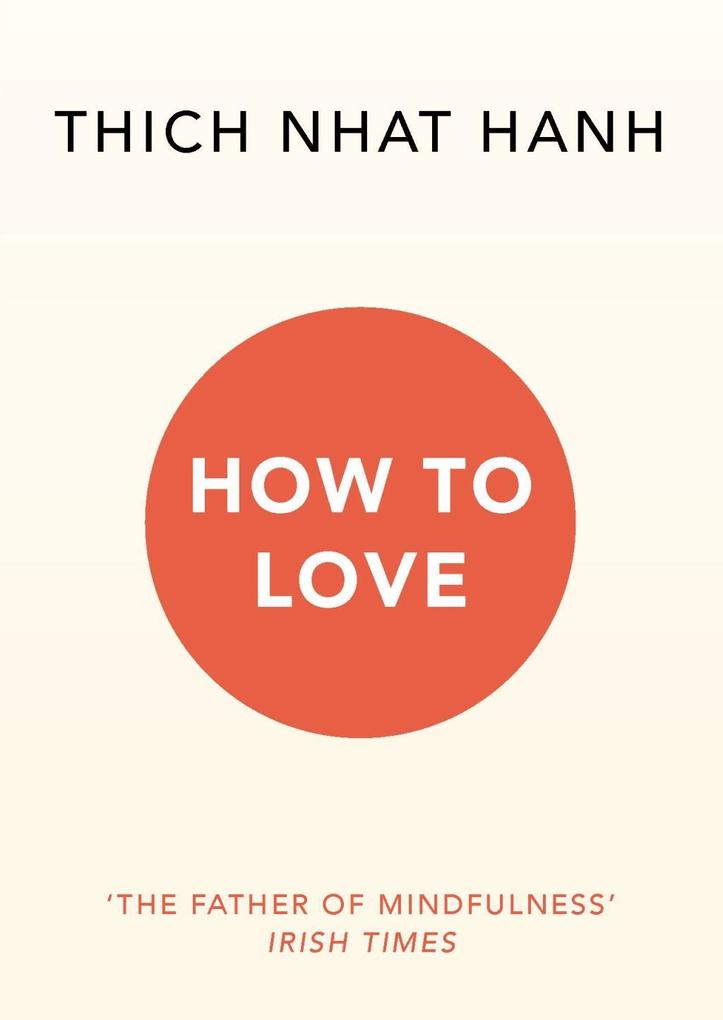 Produktbild: How To Love | Thich Nhat Hanh