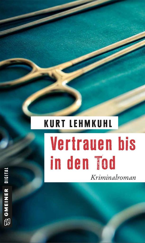 Produktbild: Vertrauen bis in den Tod | Kurt Lehmkuhl