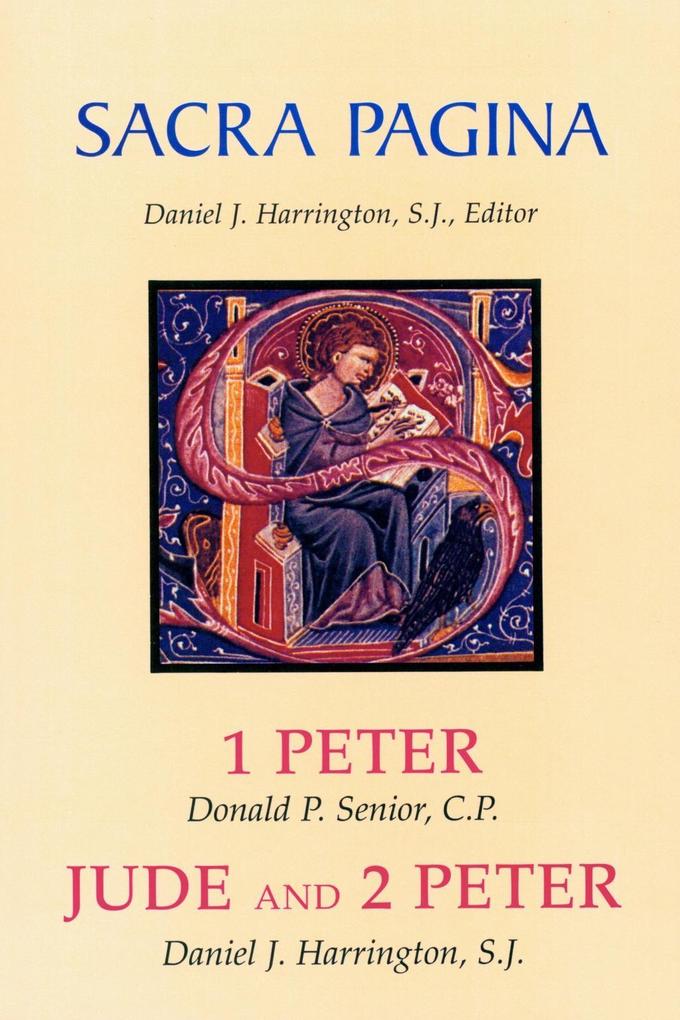 Produktbild: Sacra Pagina: 1 Peter, Jude and 2 Peter | Donald P. Senior, Daniel J. Harrington