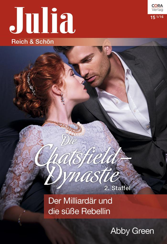 Produktbild: Der Milliardär und die süße Rebellin | Abby Green