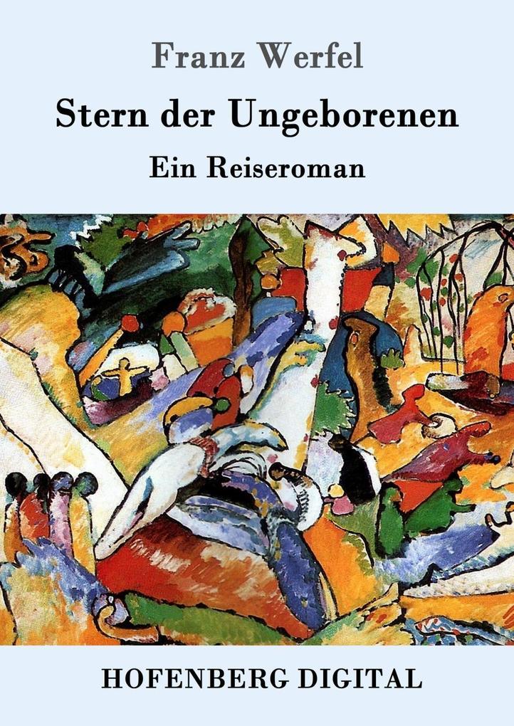 Produktbild: Stern der Ungeborenen | Franz Werfel