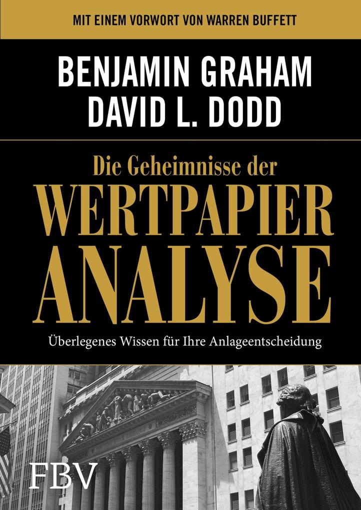 Produktbild: Die Geheimnisse der Wertpapieranalyse | Benjamin Graham, David Dodd