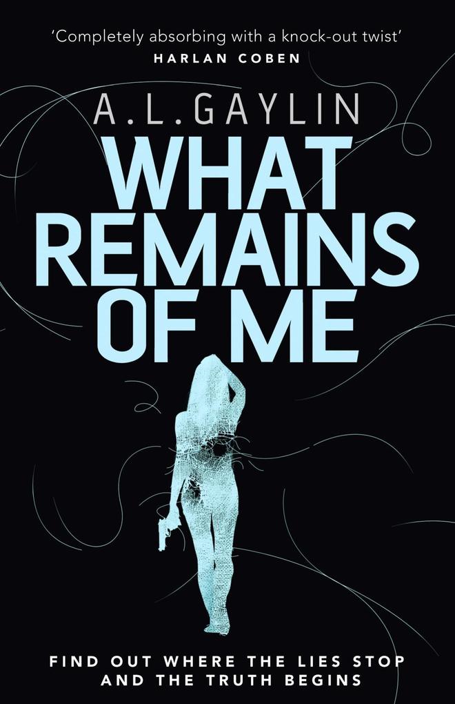 Produktbild: What Remains of Me | A L Gaylin