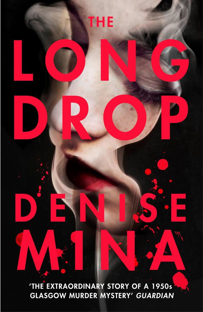 Produktbild: The Long Drop | Denise Mina