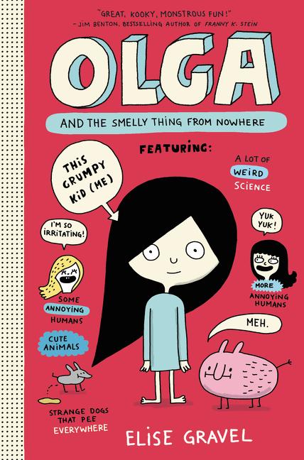 Produktbild: Olga and the Smelly Thing from Nowhere | Elise Gravel