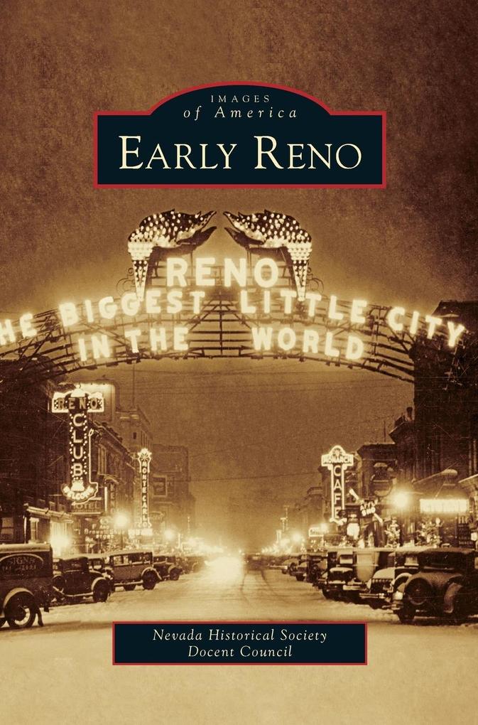 Produktbild: Early Reno | Nevada Historical Society Docent Council