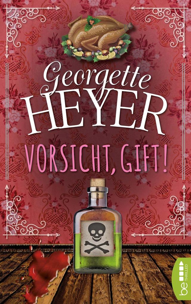 Produktbild: Vorsicht, Gift! | Georgette Heyer