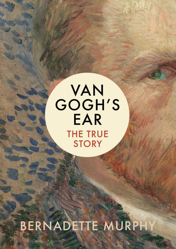 Produktbild: Van Gogh's Ear | Bernadette Murphy