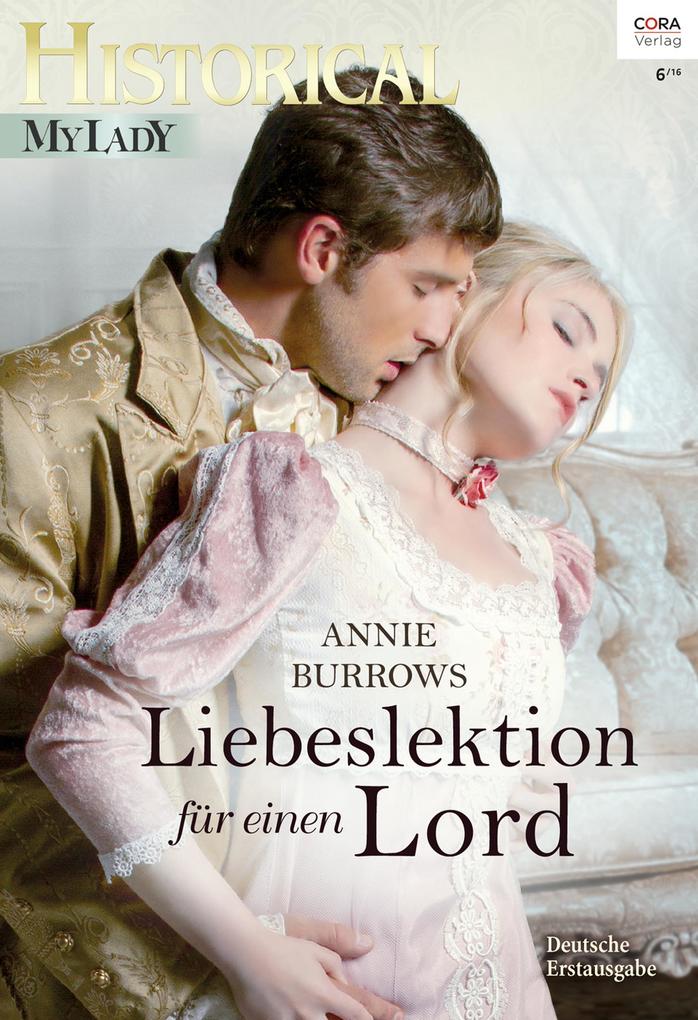 Annie Burrows: Liebeslektion für einen Lord bei ebook.de