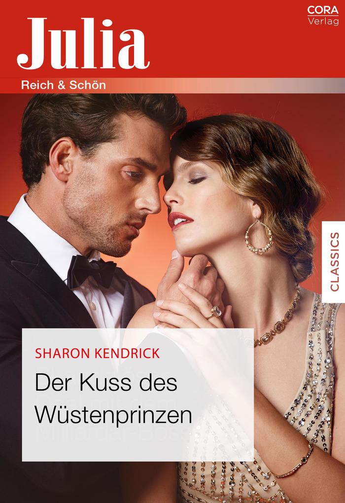 Produktbild: Der Kuss des Wüstenprinzen | Sharon Kendrick
