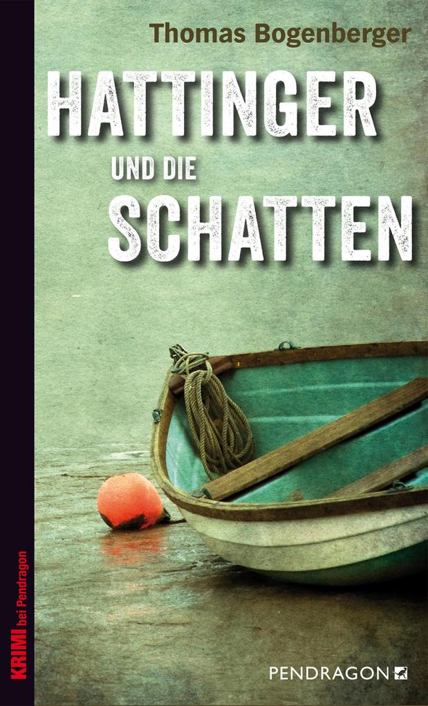 Produktbild: Hattinger und die Schatten | Thomas Bogenberger