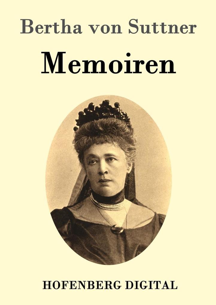 Produktbild: Memoiren | Bertha von Suttner