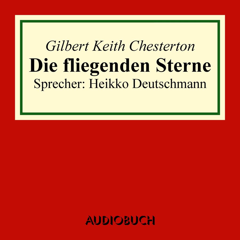 Produktbild: Die fliegenden Sterne | Gilbert Keith Chesterton