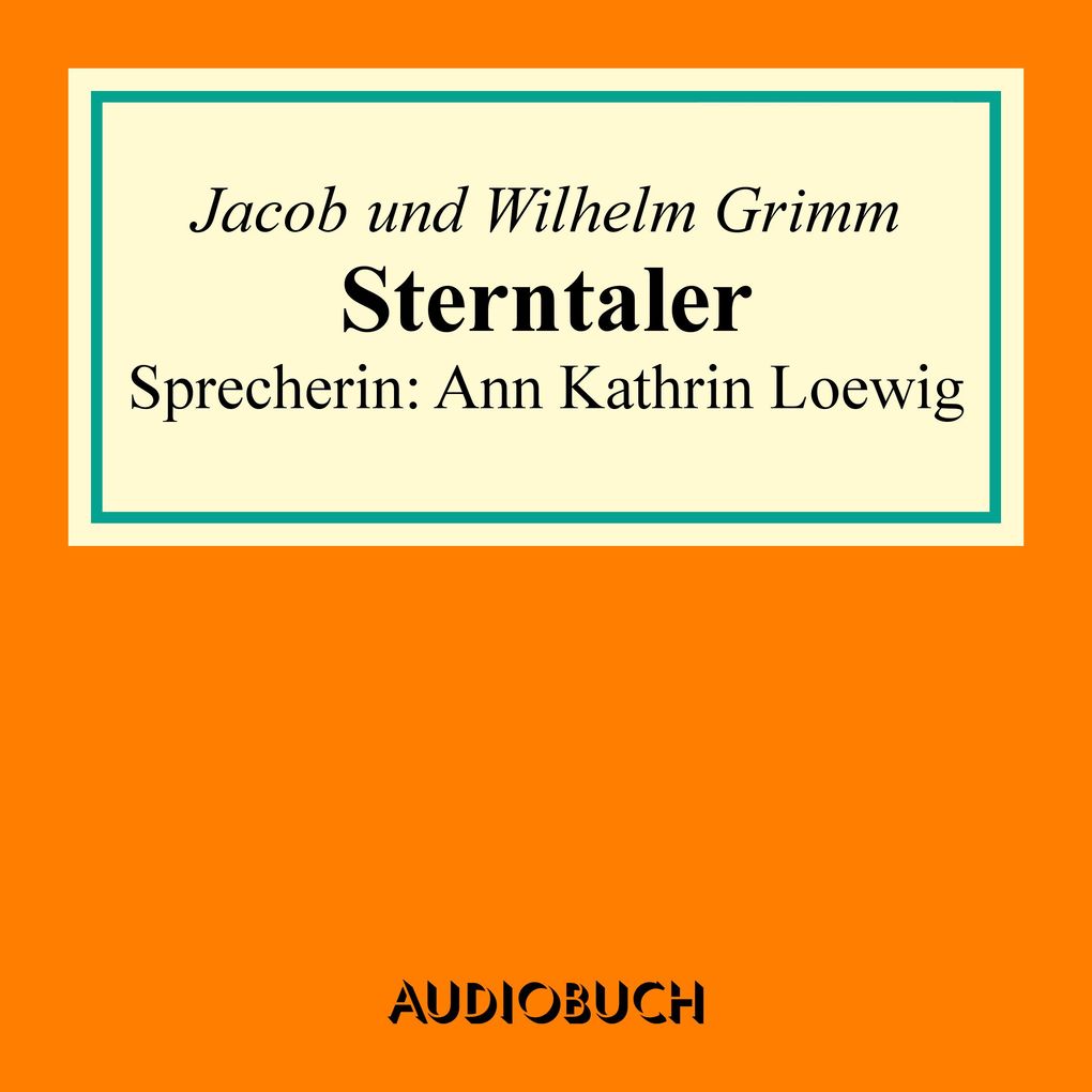 Produktbild: Sterntaler | Jacob Grimm, Wilhelm Grimm