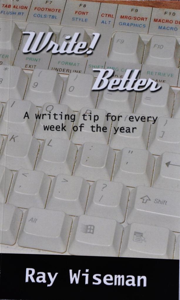 Produktbild: Write Better | Ray Wiseman