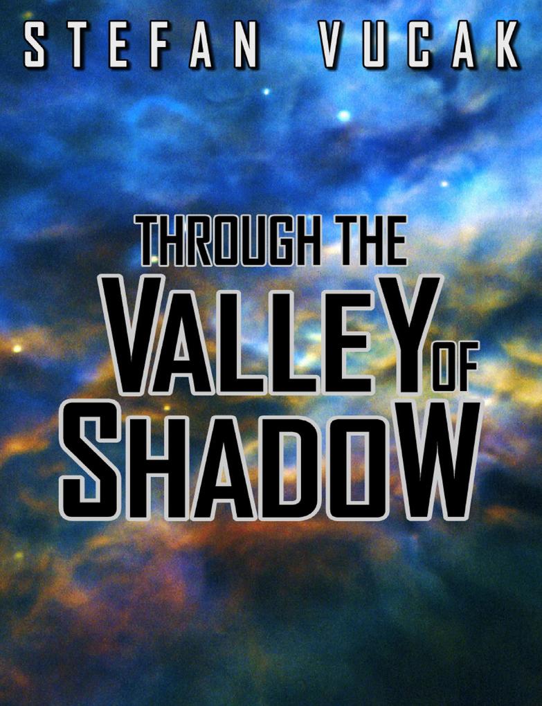 Produktbild: Through the Valley of Shadow | Stefan Vucak