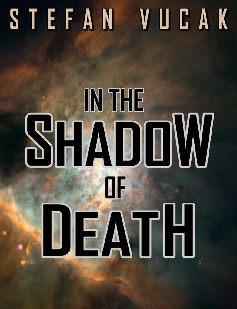 Produktbild: In the Shadow of Death | Stefan Vucak