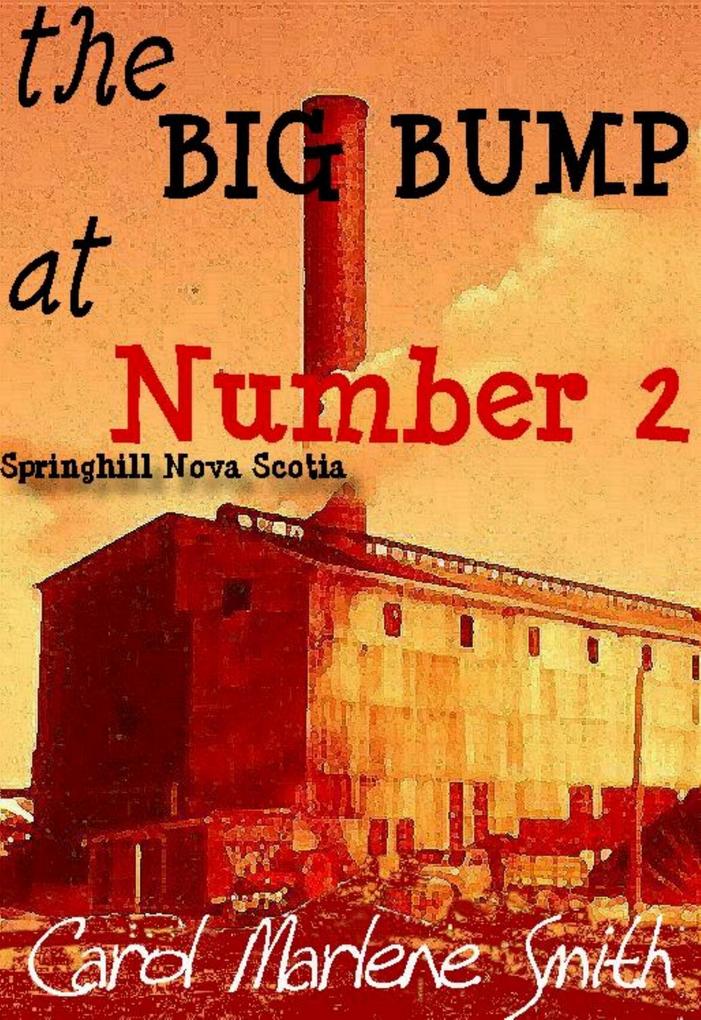 Produktbild: the BIG BUMP at Number 2 | Carol Marlene Smith