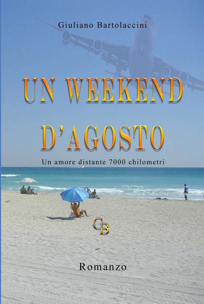 Produktbild: Un weekend d'agosto | Giuliano Bartolaccini