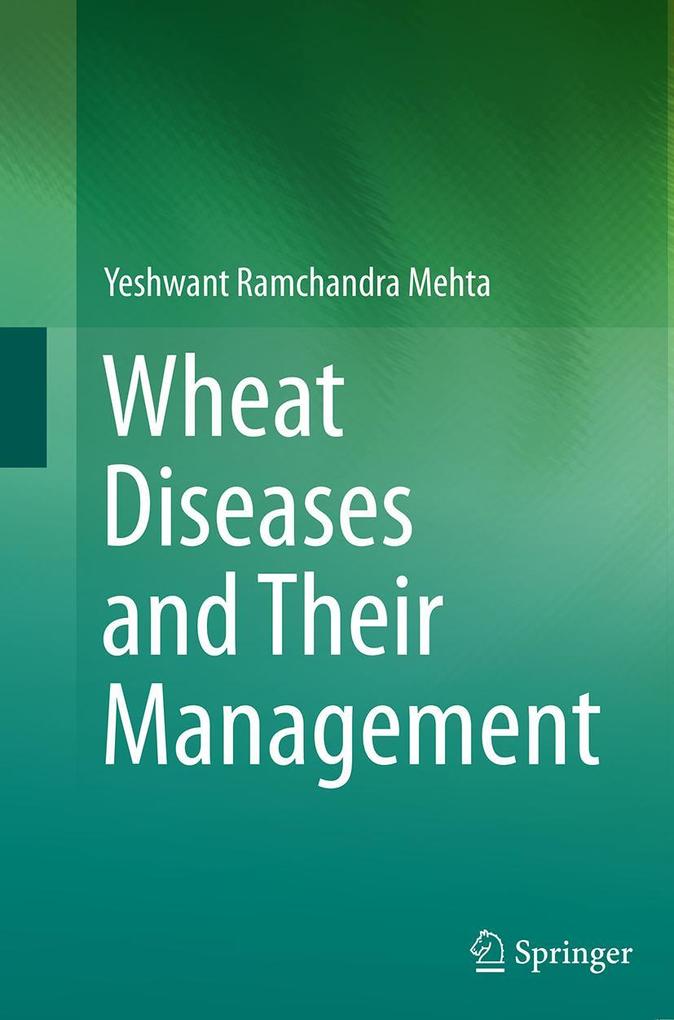 Produktbild: Wheat Diseases and Their Management | Yeshwant Ramchandra Mehta