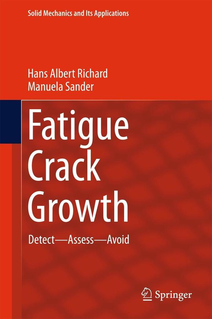 Produktbild: Fatigue Crack Growth | Hans Albert Richard, Manuela Sander