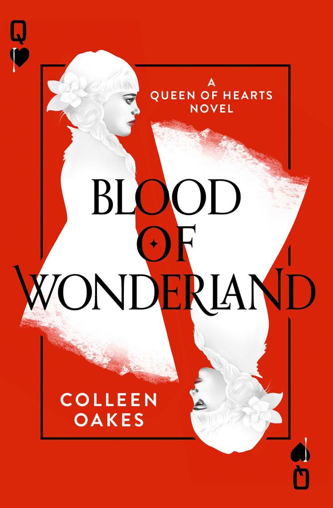 Produktbild: BLOOD OF WONDERLA_QUEEN OF2 PB | Colleen Oakes
