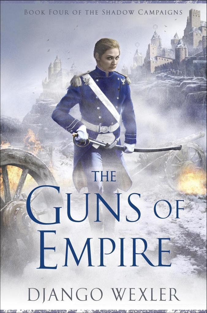 Produktbild: The Guns of Empire | Django Wexler