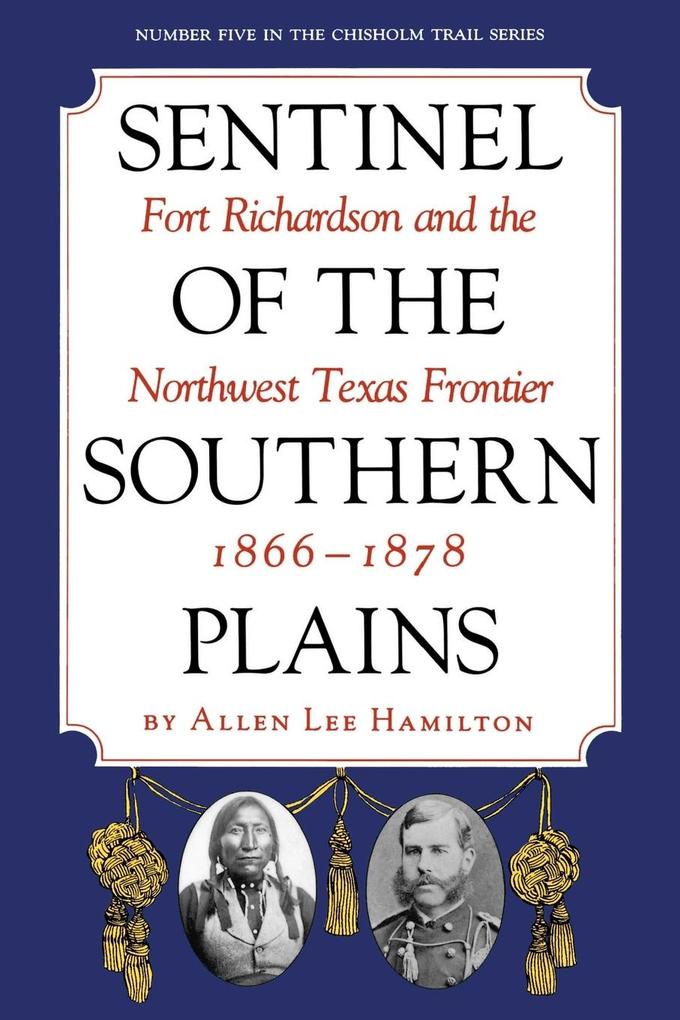 Produktbild: Sentinel of the Southern Plains | Allen Lee Hamilton