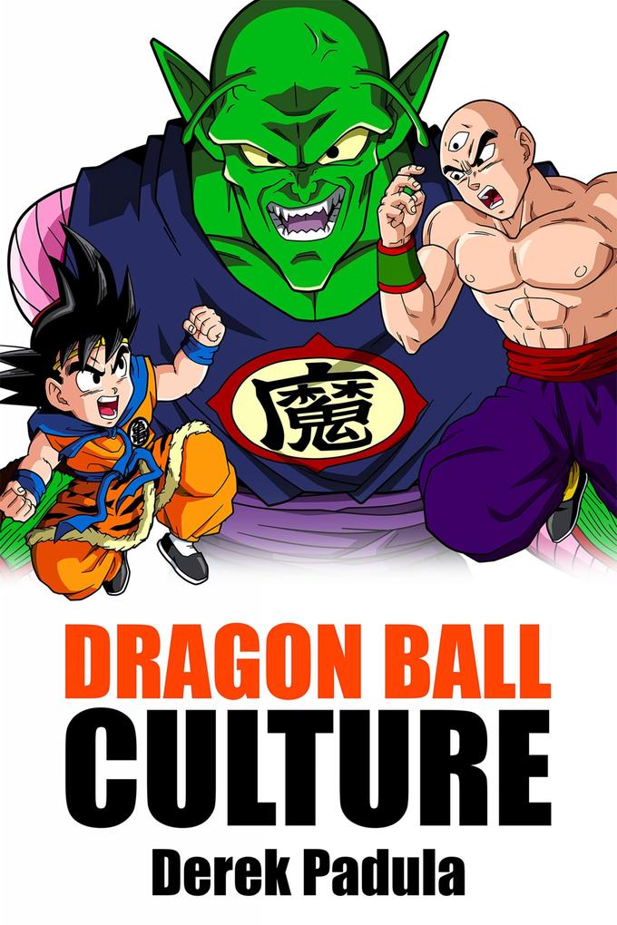 Produktbild: Dragon Ball Culture | Derek Padula