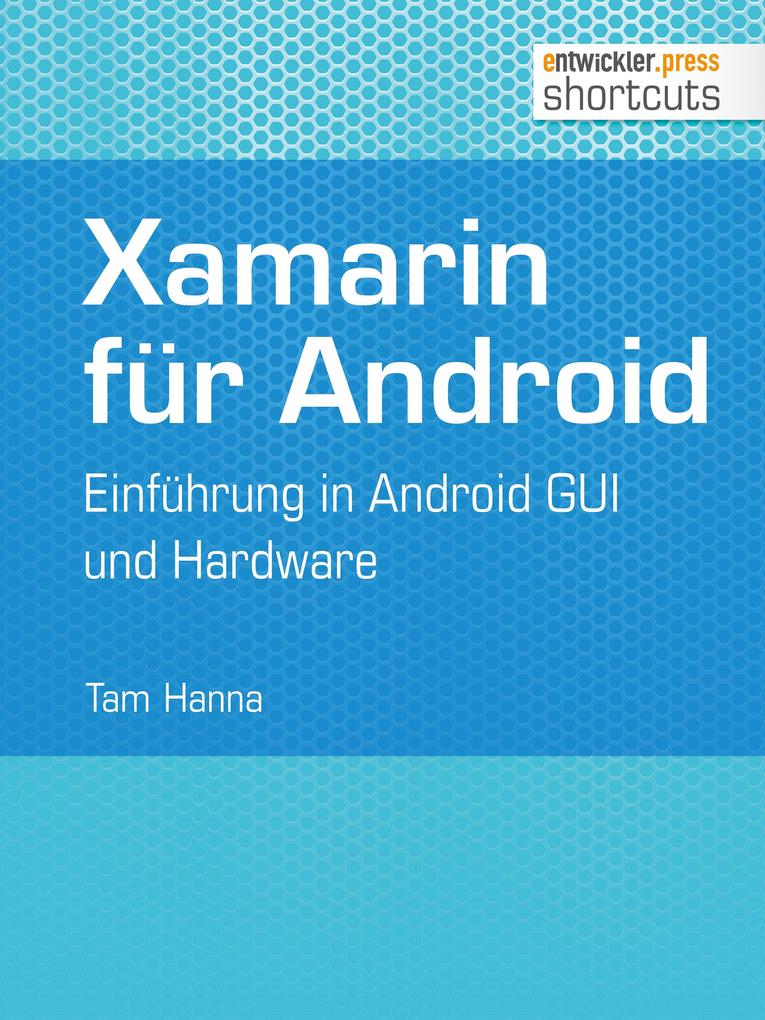 Produktbild: Xamarin für Android | Tam Hanna