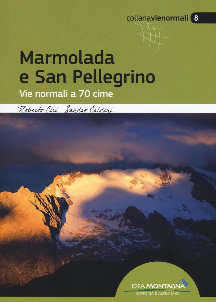 Produktbild: Marmolada e San Pellegrino | Roberto Ciri, Sandro Caldini