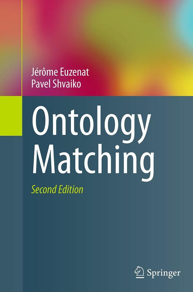 Produktbild: Ontology Matching | Jérôme Euzenat, Pavel Shvaiko