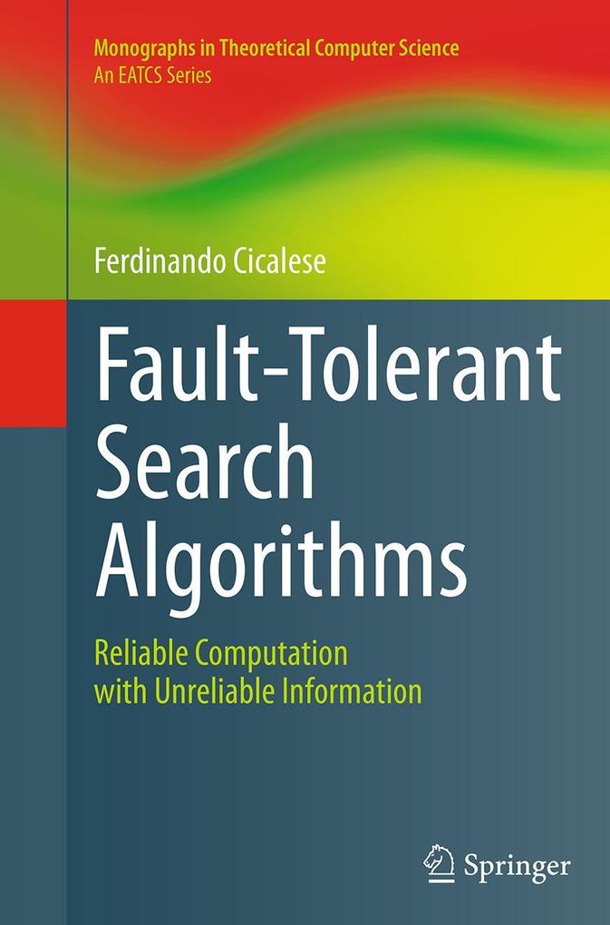 Produktbild: Fault-Tolerant Search Algorithms | Ferdinando Cicalese