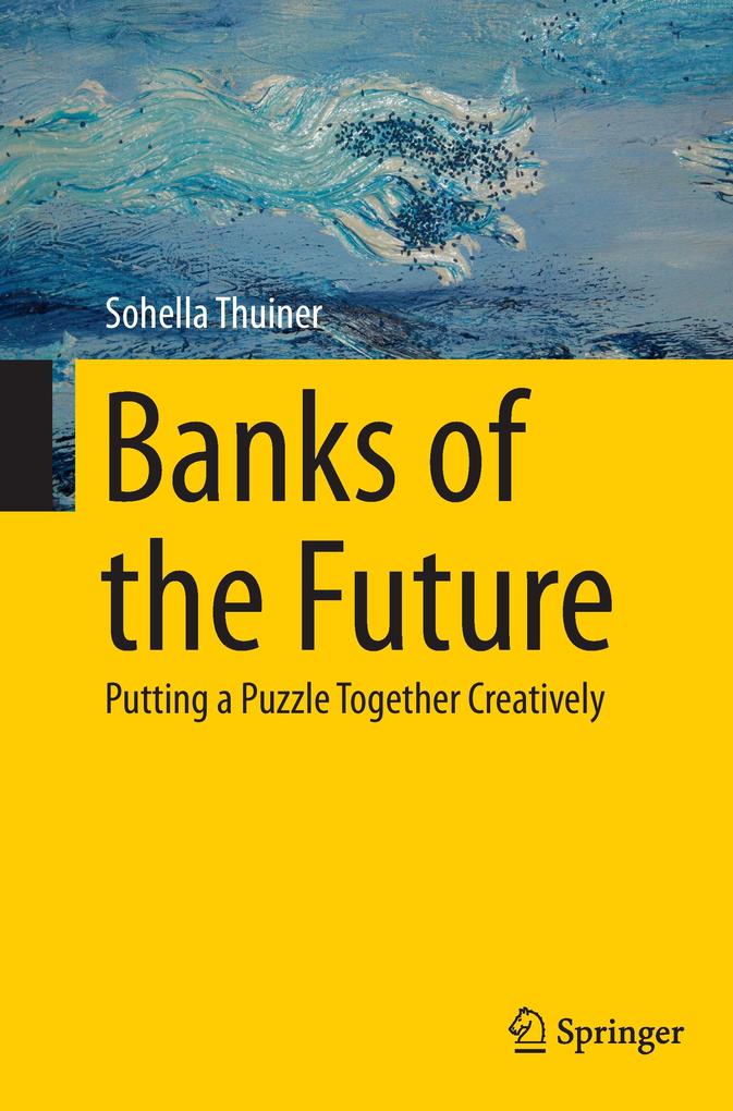 Produktbild: Banks of the Future | Sohella Thuiner