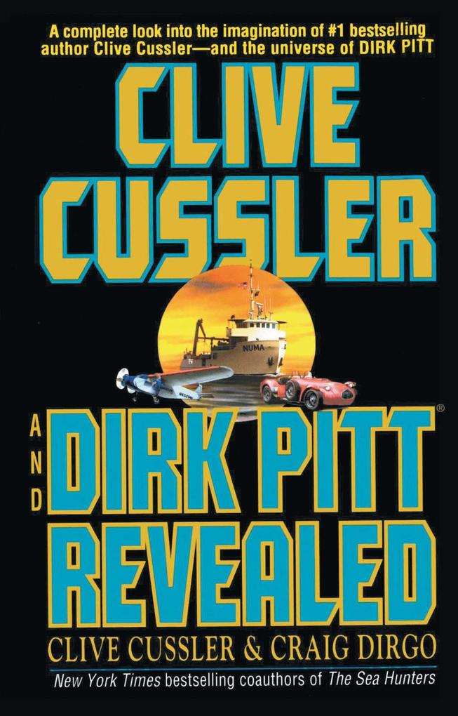 Produktbild: Clive Cussler and Dirk Pitt Revealed | Clive Cussler