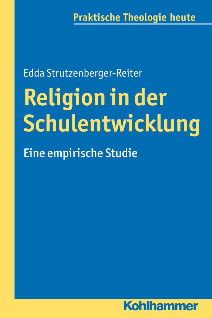 Produktbild: Religion in der Schulentwicklung | Edda Strutzenberger-Reiter