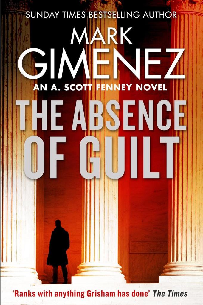 Produktbild: The Absence of Guilt | Mark Gimenez