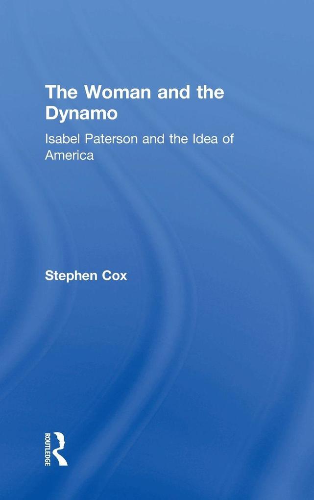 Produktbild: The Woman and the Dynamo | Stephen Cox