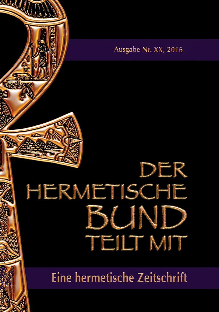 Produktbild: Der hermetische Bund teilt mit: | Johannes H. von Hohenstätten