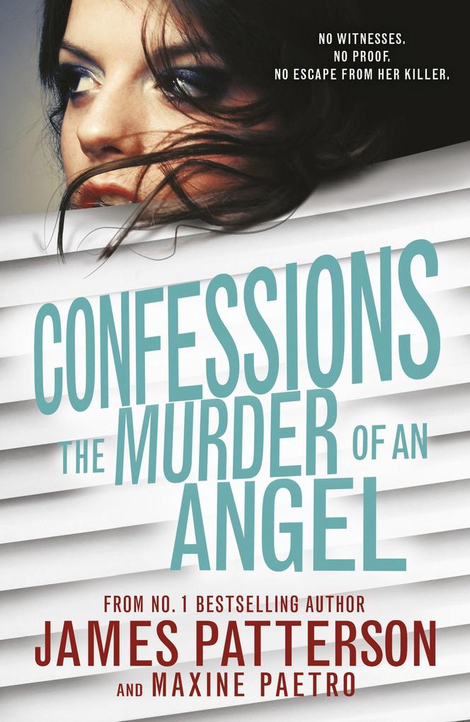 Produktbild: Confessions: The Murder of an Angel | James Patterson, Maxine Paetro