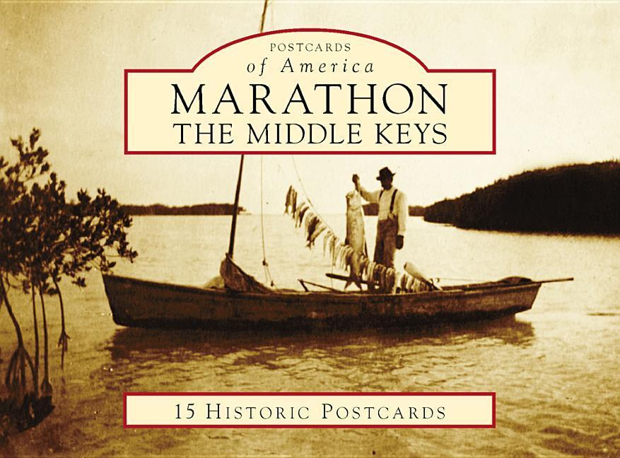Produktbild: Marathon: The Middle Keys | Laura Albritton, Jerry Wilkinson