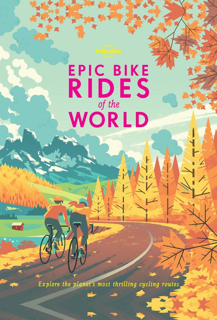 Produktbild: Epic Bike Rides of the World | Lonely Planet