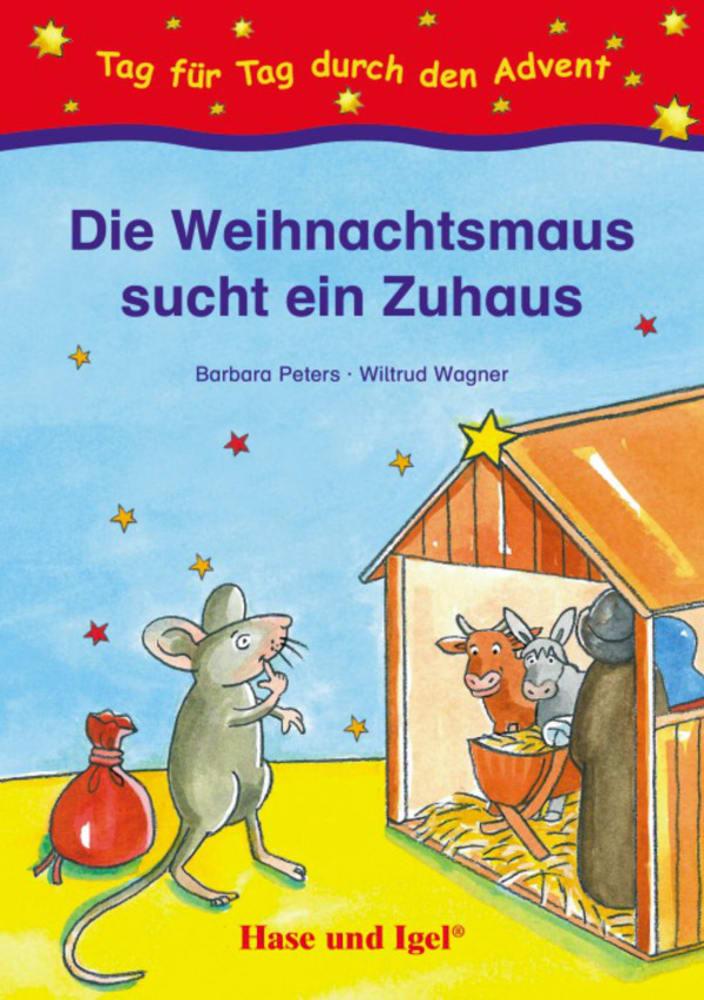 Produktbild: Die Weihnachtsmaus sucht ein Zuhaus | Barbara Peters, Wiltrud Wagner