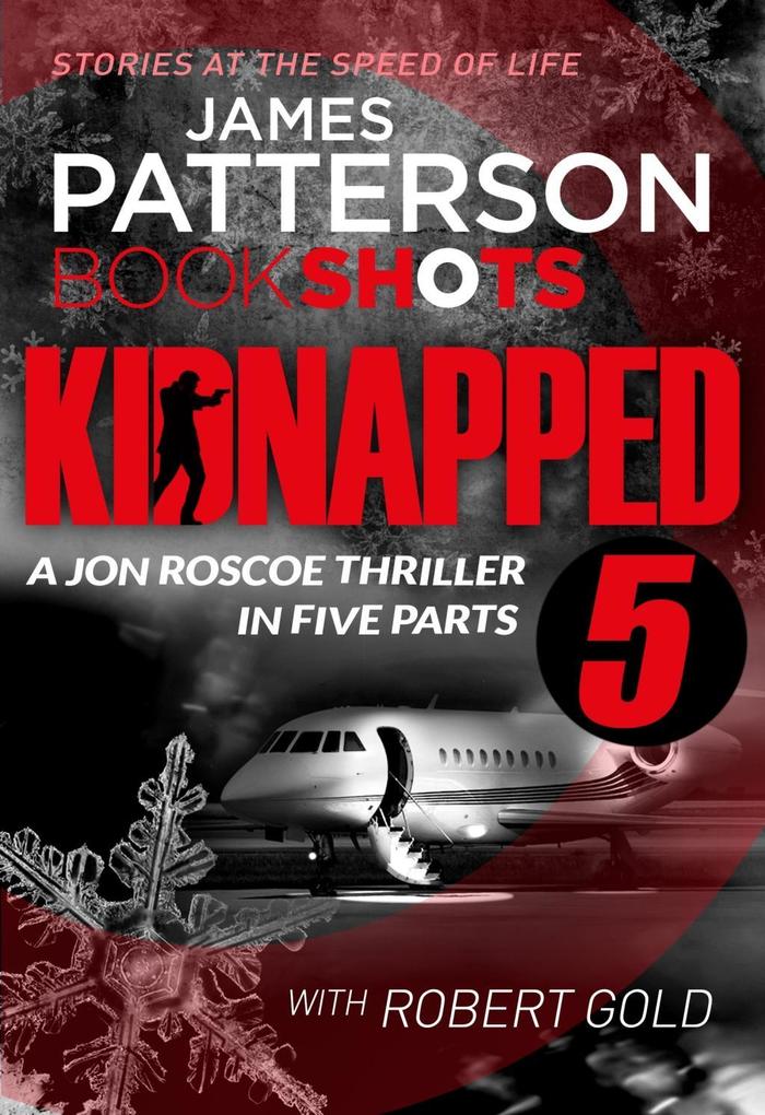 Produktbild: Kidnapped - Part 5 | James Patterson