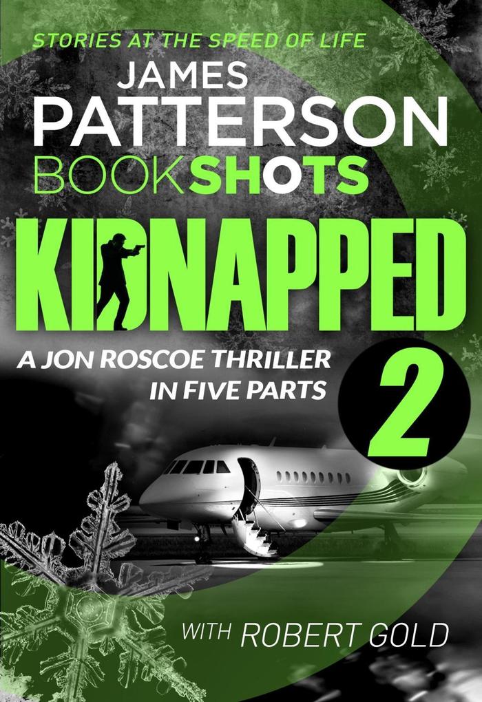 Produktbild: Kidnapped - Part 2 | James Patterson