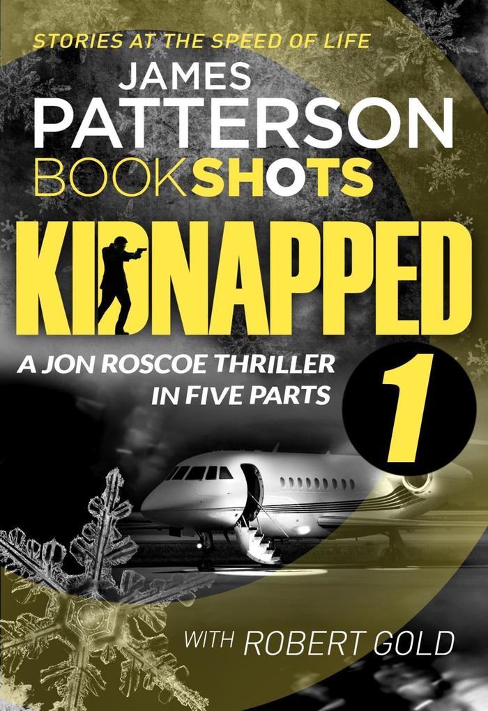 Produktbild: Kidnapped - Part 1 | James Patterson