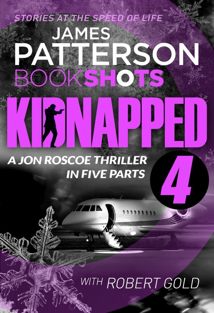 Produktbild: Kidnapped - Part 4 | James Patterson