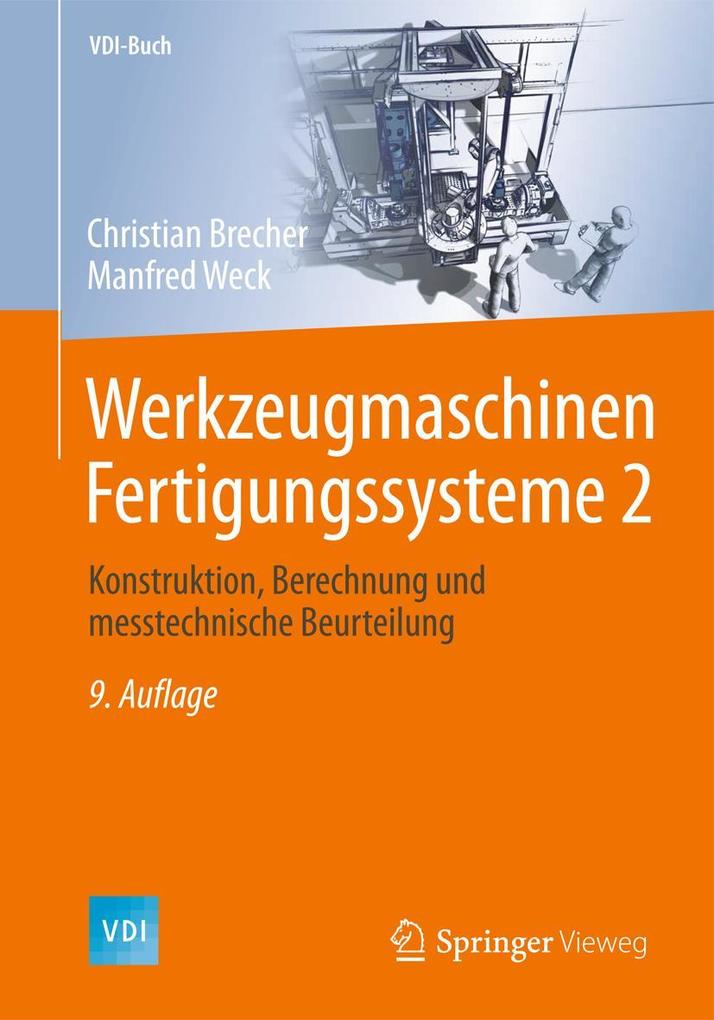 Produktbild: Werkzeugmaschinen Fertigungssysteme 2 | Christian Brecher, Manfred Weck