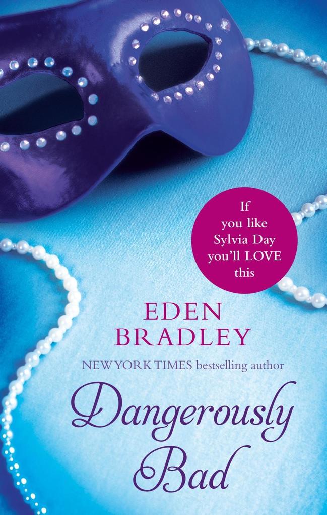 Produktbild: Dangerously Bad | Eden Bradley
